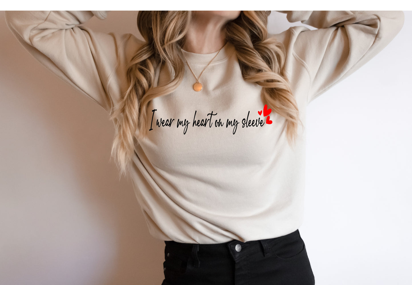 I wear my heart on my sleeve crew sweatshirt