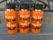 You Don’t Scare Me Coach water bottle 32oz