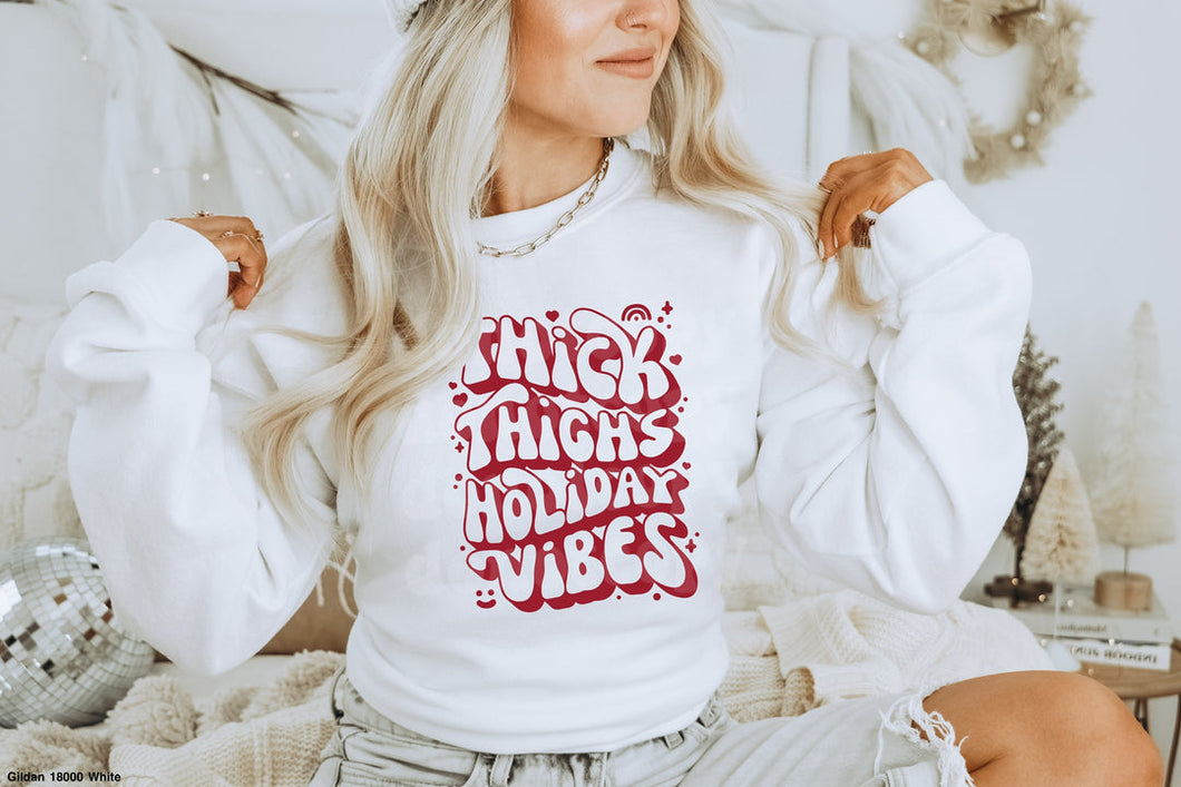 Thick thighs holiday vibes - red writing